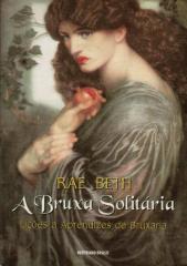 A Bruxa Solitária, Rae Beth.pdf