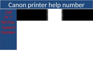 Canon printer help number 1-866-224-8319.pptx
