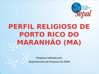 Perfil Religioso de Porto Rico do Maranhão.pptx