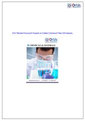 2017 Market Research Report on Global Chemical Fiber Oil Industry.pdf