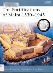016 the fortifications of malta 1530-1945 [1841766933].pdf