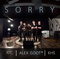 Sorry - Against The Current, Alex Goot, KHS.mp3