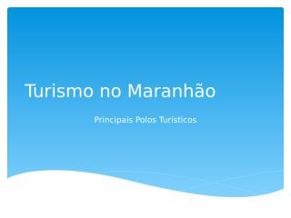 Turismo no Maranhão.pptx