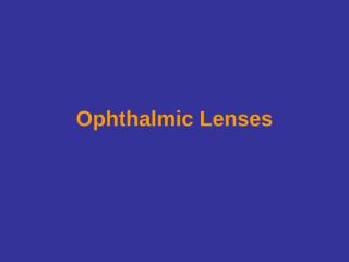 Ophthalmic Lenses.ppt